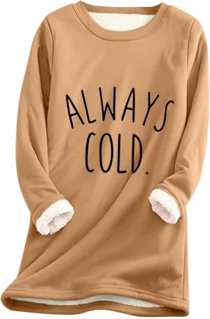 Fleece Sweatshirts for Women Sherpa Lined Fuzzy Soft Funny Sayings Tee Pullover Round Neck Thermal Cute Loungewear